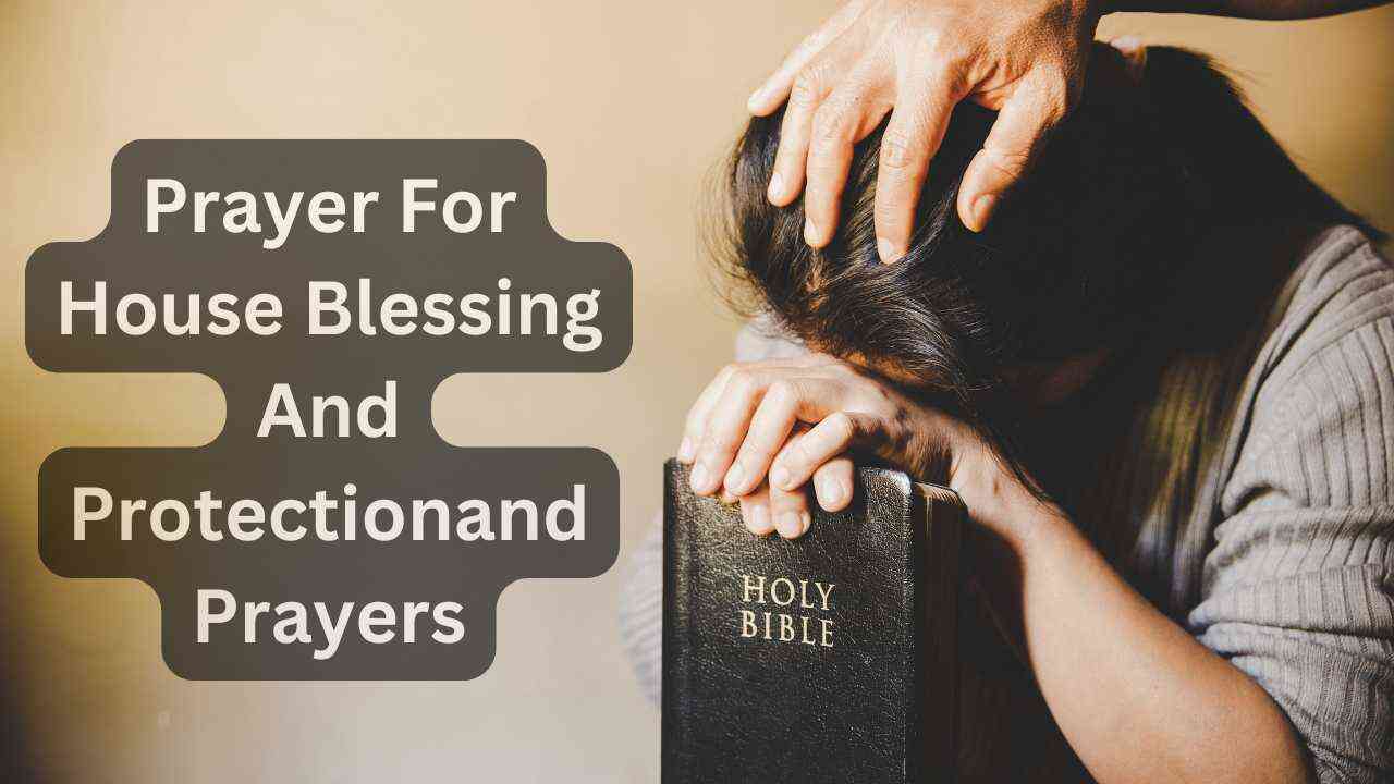 prayer for house blessing and protection